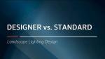 FX Luminaire Designer vs. Standard Series Product Guide