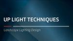 Up Light Techniques, Landscape Lighting Design